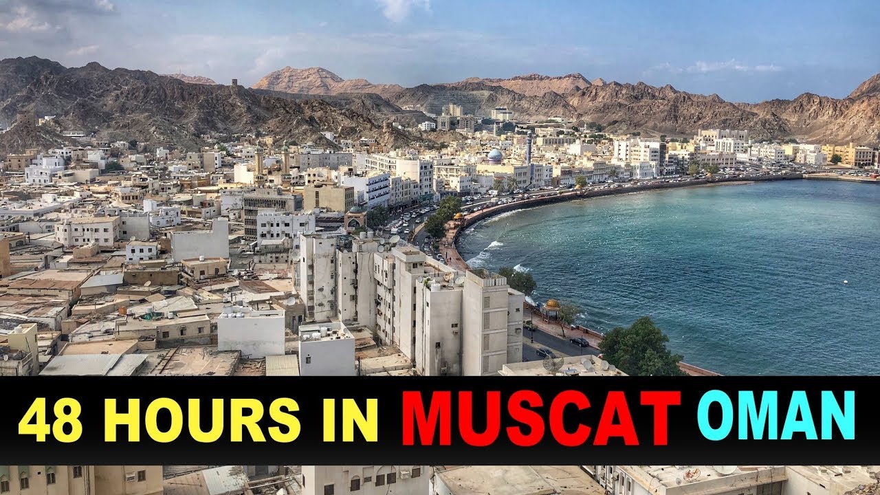 A Tourist's Guide to Muscat, Oman 2018